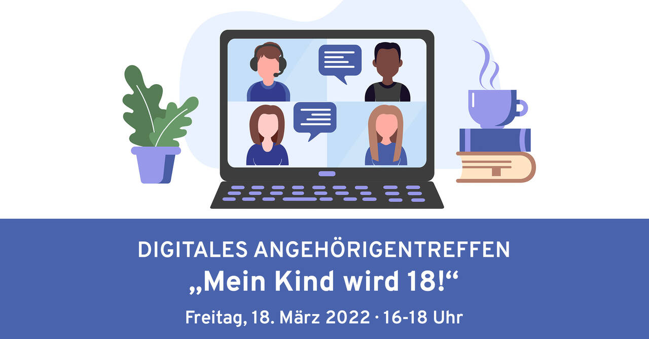 Einladung zum digitalen Angehörigentreffen Einladung zum digitalen Angehörigentreffen
